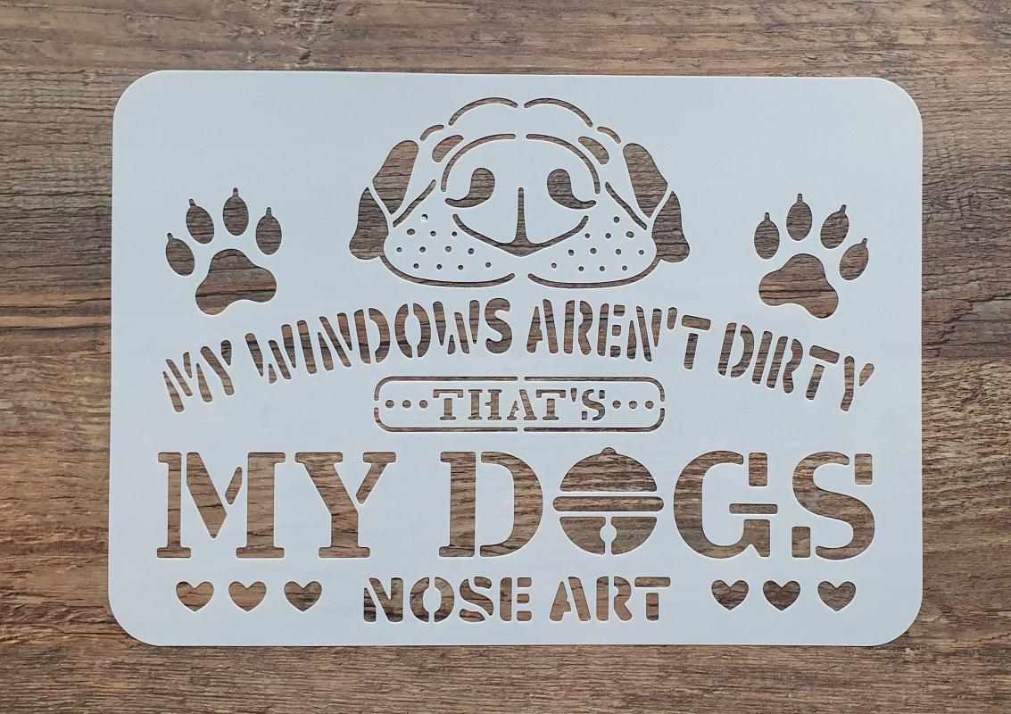 Schablone Hund und Text "My windows..." DIN A 4